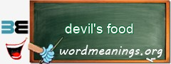 WordMeaning blackboard for devil's food